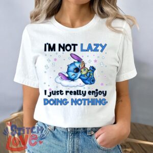 I am not Lazy, I just enjoy doing nothing Stitch shirt, funny Stitch shirt Product Photo 3