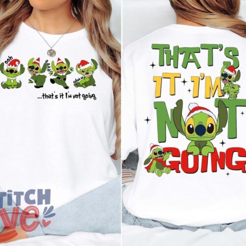 Grinch Stitch Christmas Shirt, That's It I'm Not Going Shirt Product Photo 1