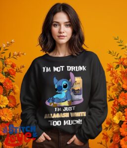 I'm Not Drunk, I'm Just Allagash White Too Much, Stitch Shirt - Girl Black Swearshirt