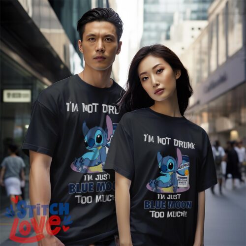 I'm Not Drunk, I'm Just Blue Moon Too Much, Stitch Shirt - Black Couple White T-Shirt