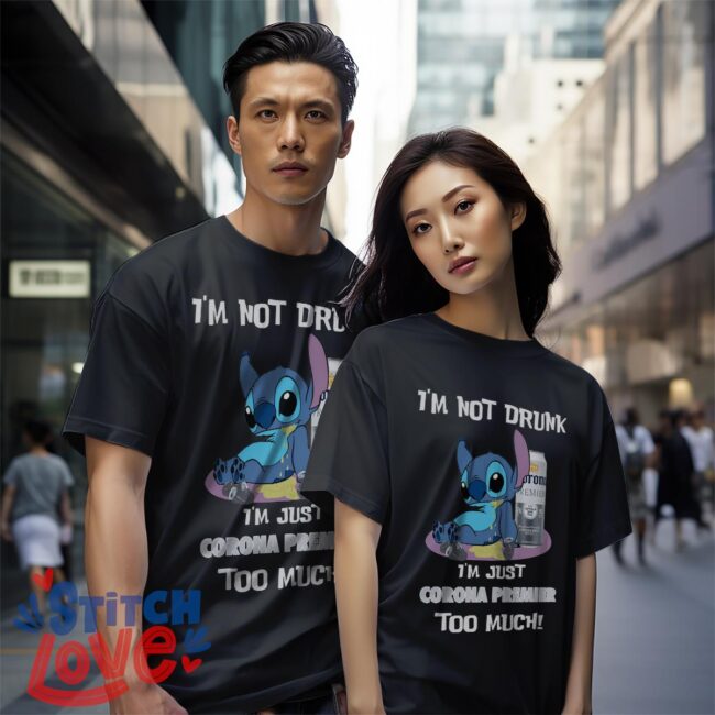 I'm Not Drunk, I'm Just Corona Premier Too Much, Stitch Shirt - Black Couple White T-Shirt